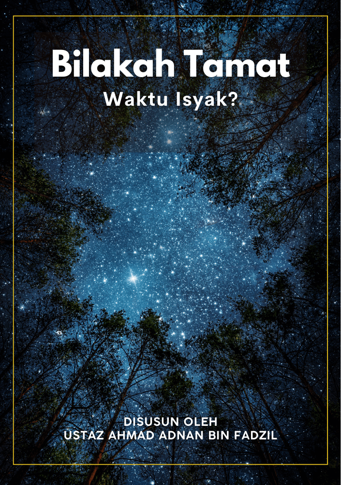 Bilakah Tamat Waktu Isyak