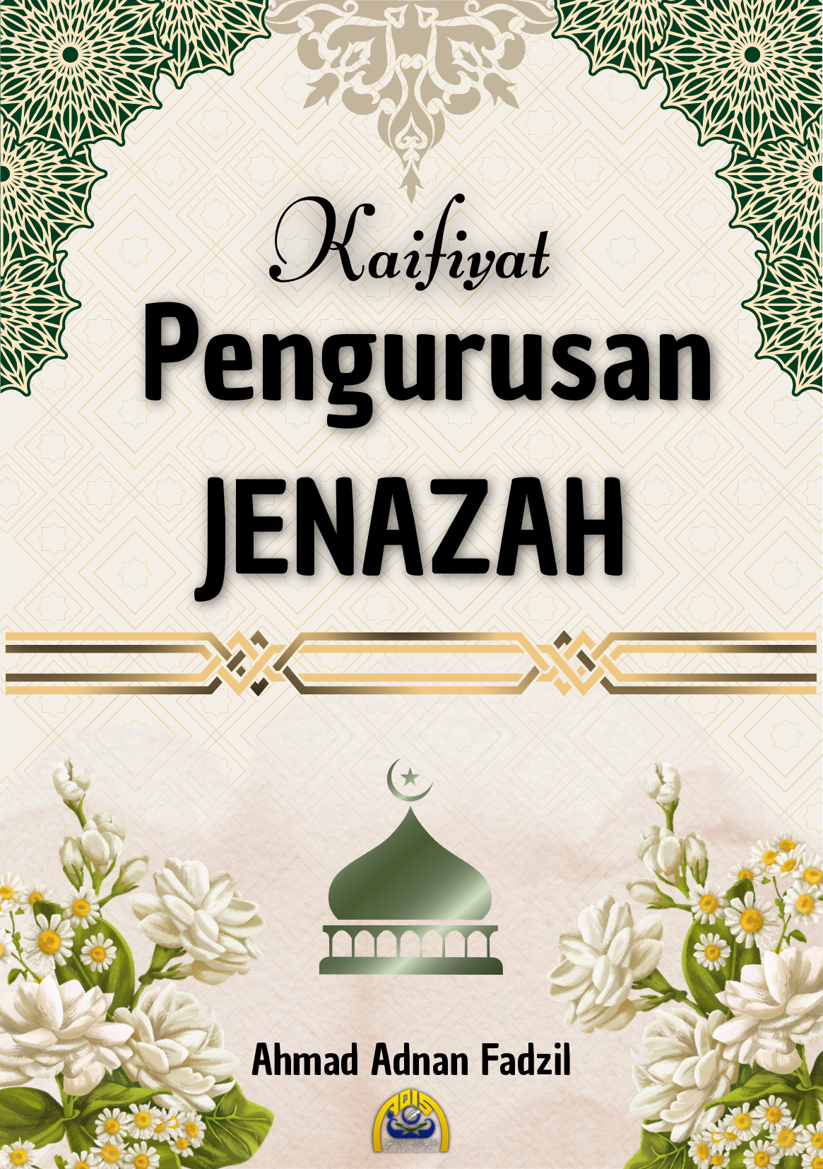 Kaifiyat Pengurusan Jenazah