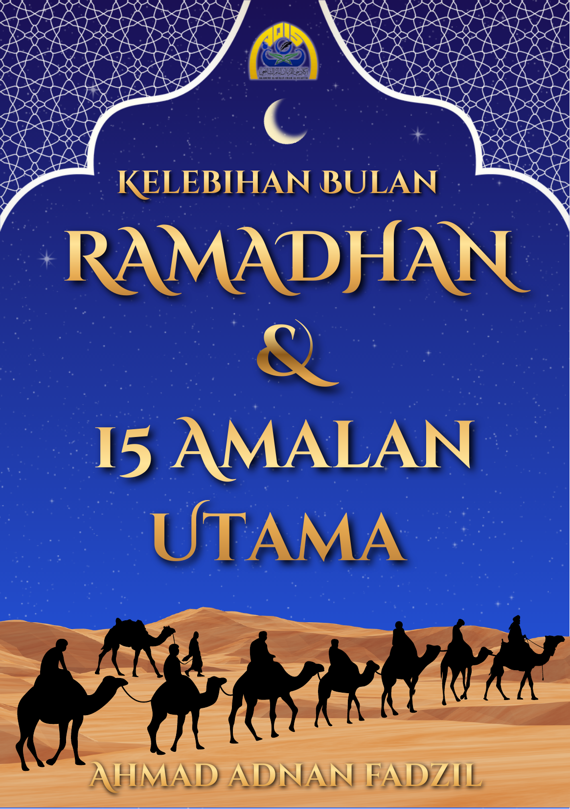 Kelebihan Bulan Ramadan & 15 Amalan Utama