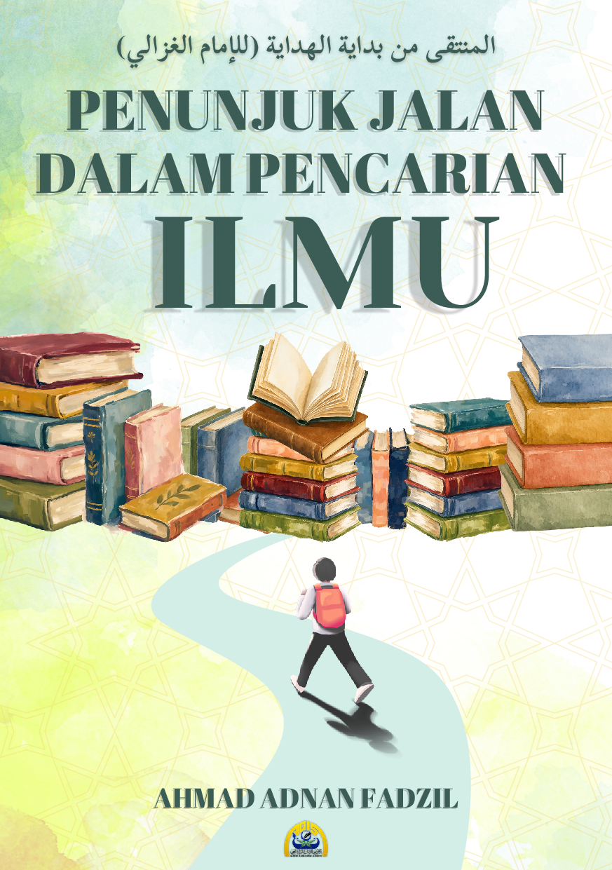 Penunjuk Jalan Pencarian Ilmu dari Kitab Bidayah Al Hidayah