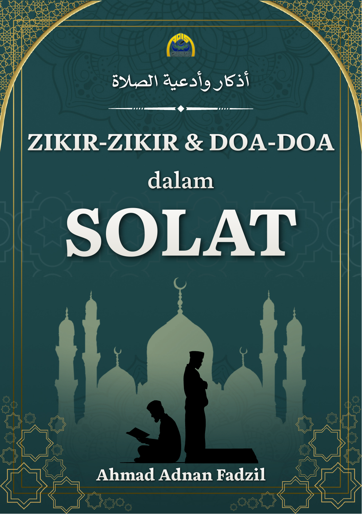 Zikir-Zikir & Doa-doa Dalam Solat